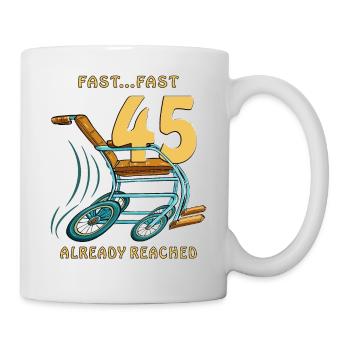 JEÛNE D’ANNIVERSAIRE... PRÈS DE 45 DÉJÀ ATTEINTS - Mug blanc - blanc - Droite