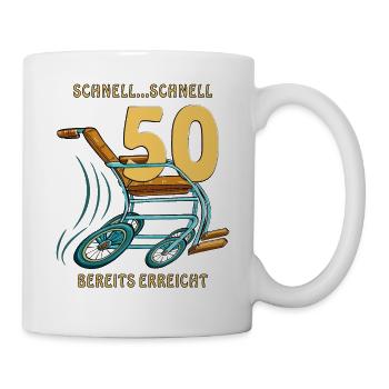 GEHHILFE SCHNELL...SCHNELL 50 BEREITS ERREICHT - Tasse - Weiß - Rechts