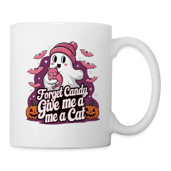 Halloween Cat Forget Candy Give Me A Cat - Tasse - Weiß - Rechts