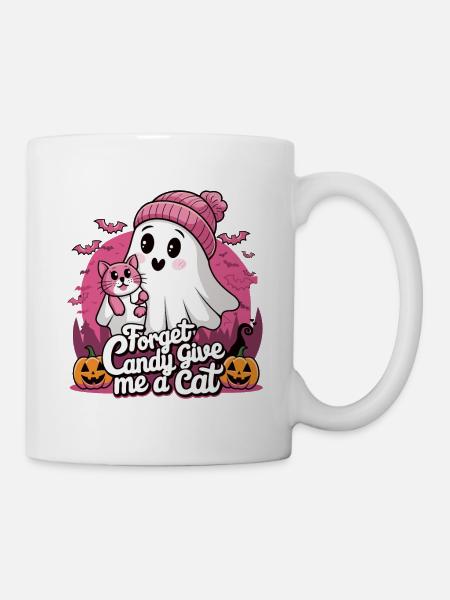 Halloween Cat Forget Candy Give Me A Cat - Tasse - Weiß