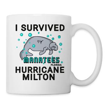 Ich habe den Hurrikan Milton überlebt Seekuh - Tasse - Weiß - Rechts