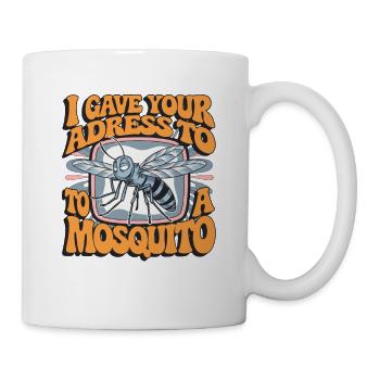 Funny Mosquito Stechmücken für Leute mit Humor - Tasse - Weiß - Rechts