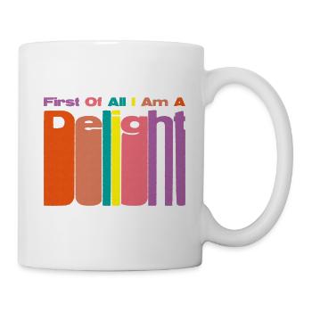 First Of All I'm A Delight Sarcastic Angry Opossum - Tasse - Weiß - Rechts