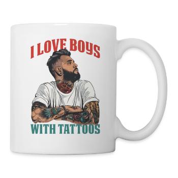 I Love Boys With Tattoos 6 - Tasse - Weiß - Rechts