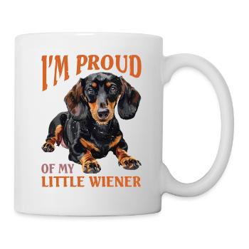 I'm Proud Of My Little Wiener - Tasse - Weiß - Rechts