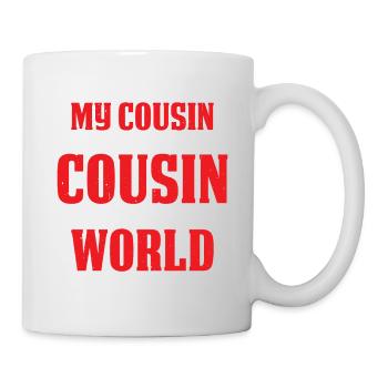 My Cousin Has The Best Cousin In The World 2 - Tasse - Weiß - Rechts