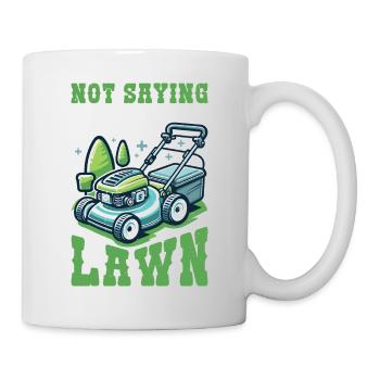 Not Saying I'm Old But Get Off My Lawn 6 - Tasse - Weiß - Rechts
