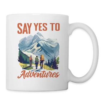 Say Yes To New Adventures 5 - Tasse - Weiß - Rechts