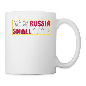 MAKE RUSSIA SMALL AGAIN - Tasse - Weiß - Rechts