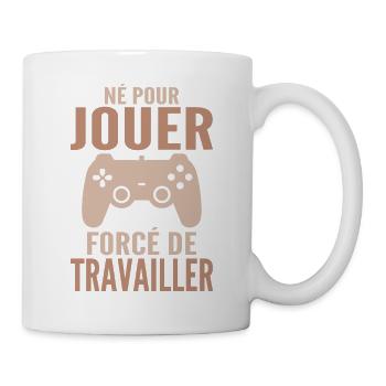 Born To Play Forced To Work Gamer Gift - Mug - white - Right