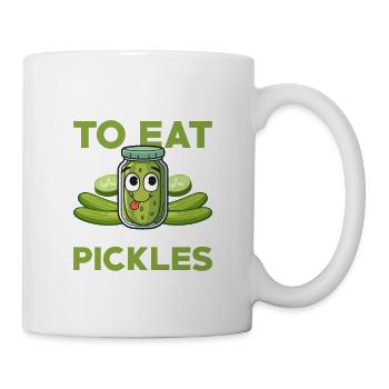 I'm Here To Eat All The Pickles Cucumber Vegan Pic - Tasse - Weiß - Rechts