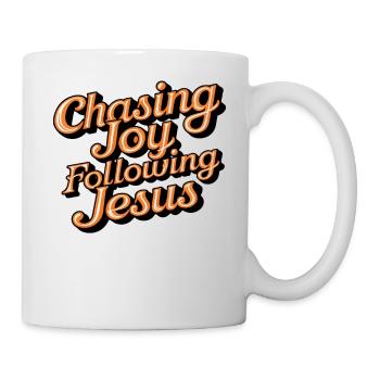 Auf der Jagd nach der Freude in der Nachfolge Jesu Inspirierendes Zitat - Tasse - Weiß - Rechts