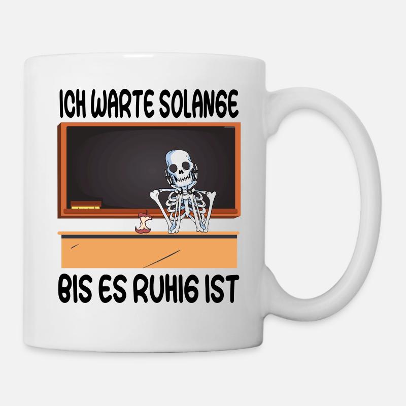 Ich warte solange bis es ruhig ist - Grundschule - Tasse - Weiß