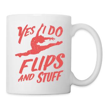 Yes, I do flips and stuff! - Mug - white - Right