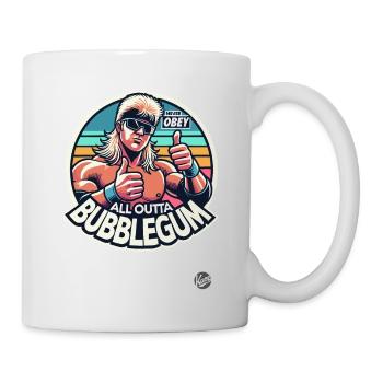 Never Obey, All Outta Bubblegum - Tasse - Weiß - Rechts