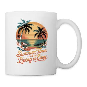 Summer Time And The Living Is Easy für - Tasse - Weiß - Rechts