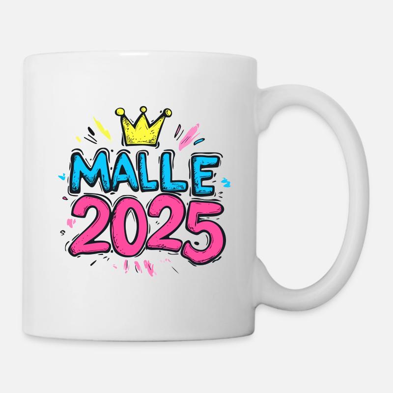 Malle 2025 Mallorca Spruch - Tasse - Weiß