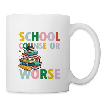 I'm a School Counselor - Tasse - Weiß - Rechts
