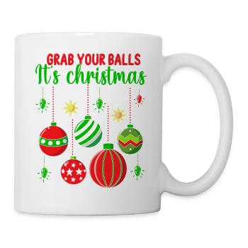 Attrapez vos couilles C’est des boules de sapin de Noël - Mug blanc - blanc - Droite