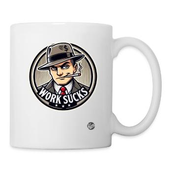 Hustler - Work is annoying - Mug - white - Right