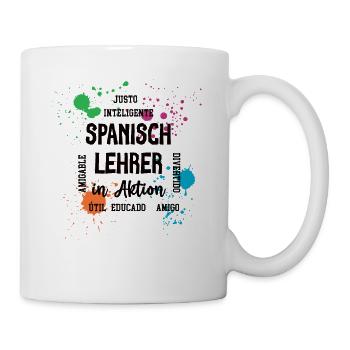 Spanisch Lehrer in Aktion Spanischlehrer Sprache - Tasse - Weiß - Rechts