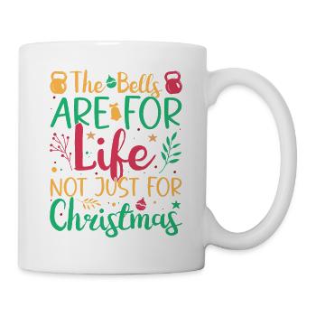 Fitness Fanatics Bells Not Just For Christmas Gift - Tasse - Weiß - Rechts