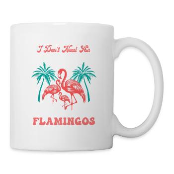 J’ai juste besoin de plus de flamants roses mignon oiseau rose - Mug blanc - blanc - Droite