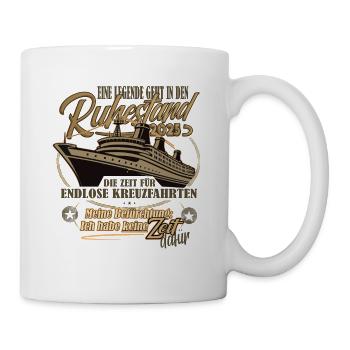 Legende, Rente, Ruhestand, Kreuzfahrt, 2025 - Tasse - Weiß - Rechts