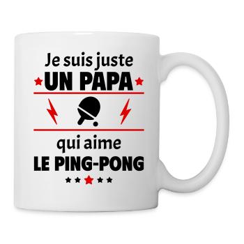 Juste un papa qui aime le ping-pong, pongiste,noël - Mug blanc - blanc - Droite