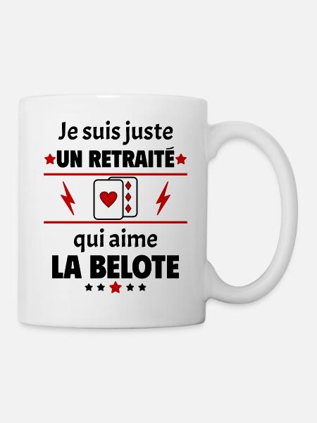 Juste un retraité qui aime la belote, retraite - Mug blanc - blanc