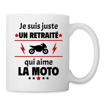 Juste un retraité qui aime la moto, retraite - Mug blanc - blanc - Droite