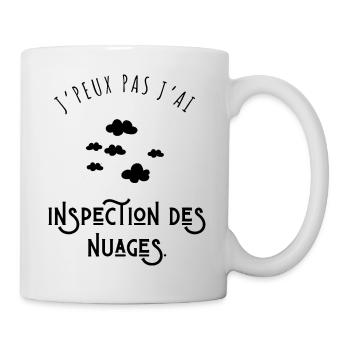 I can't I inspect the clouds - humor - Mug - white - Right