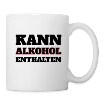 Kann Alkohol enthalten - Lustiger Trinkspruch - Tasse - Weiß - Rechts