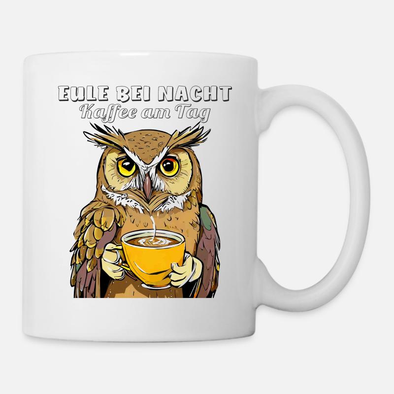 EULE bei Nacht Kaffee am Tag - Tasse - Weiß