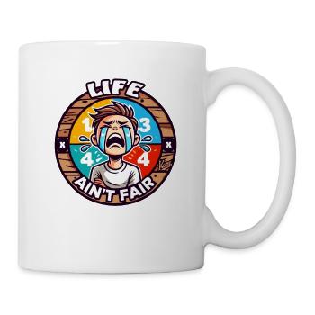 Life is not fair - Mug - white - Right