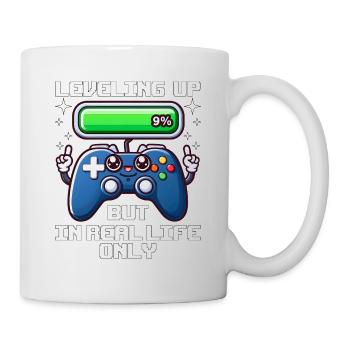 LEVELAUFSTEIGEN, ABER NUR IM ECHTEN LEBEN - Tasse - Weiß - Rechts
