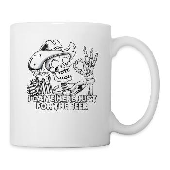 I JUST CAME HERE FOR THE BEER - SKELETON - Mug - white - Right