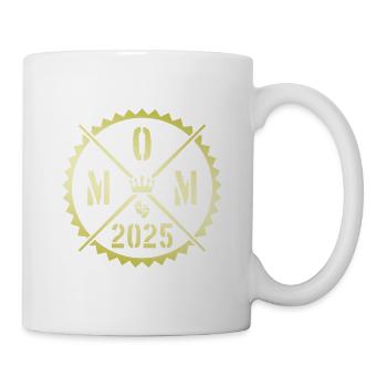 Mom 2025 Mutterschaft Mama Spruch - Tasse - Weiß - Rechts