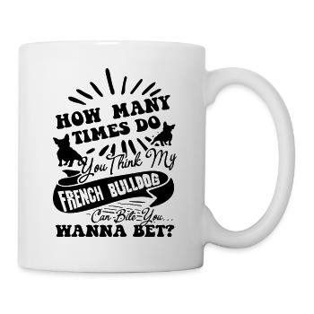 French Bulldog Can Bite You - Mug - white - Right