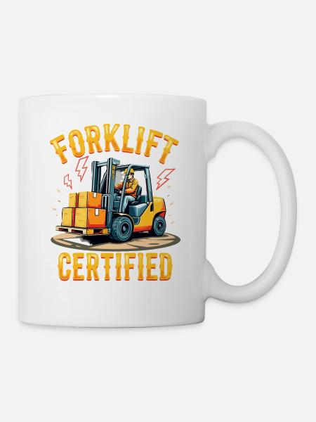 Forklift Certified Gabelstapler - Tasse - Weiß