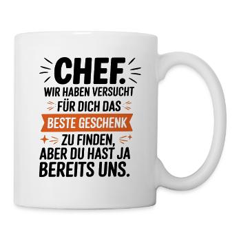 Chef Geschenk Wir Haben Versucht Das Beste - Tasse - Weiß - Rechts