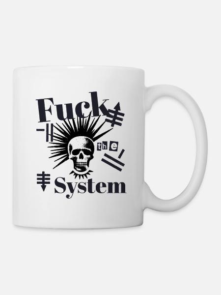 Fuck the System - Tasse - Weiß