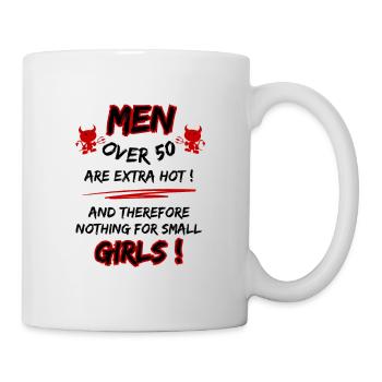 Men over 50 are extra hot... 50th Birthday - Mug - white - Right