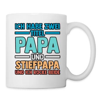Ich Habe Zwei Titel Papa Und Stiefpapa - Tasse - Weiß - Rechts