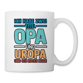 Ich Habe Zwei Titel Papa Und Opa - Tasse - Weiß - Rechts