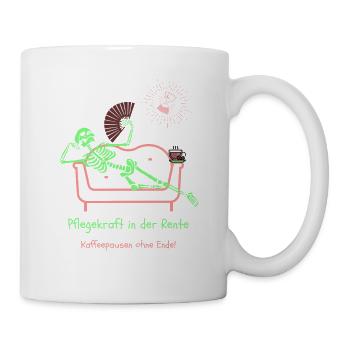 Pflegekraft In Der Rente Kaffeepausen Ohne Ende - Tasse - Weiß - Rechts
