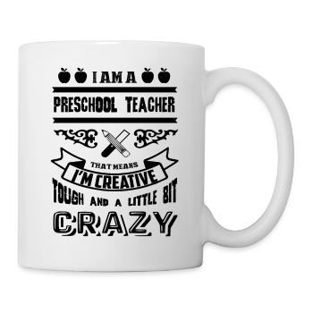 I Am A Preschool Teacher - Mug - white - Right