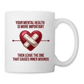 PSYCHISCHE GESUNDHEIT WICHTIG - Tasse - Weiß - Rechts