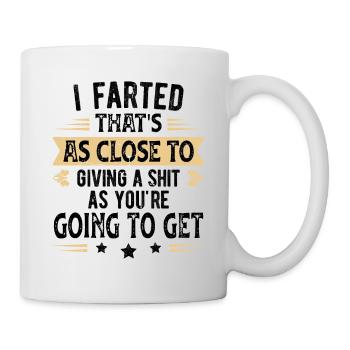 Ich liebe es, lustigen Witz zu furzen - Tasse - Weiß - Rechts