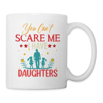 You CANT Scare Me - Tasse - Weiß - Rechts